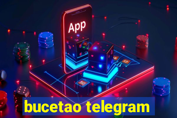 bucetao telegram